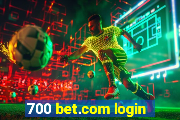 700 bet.com login